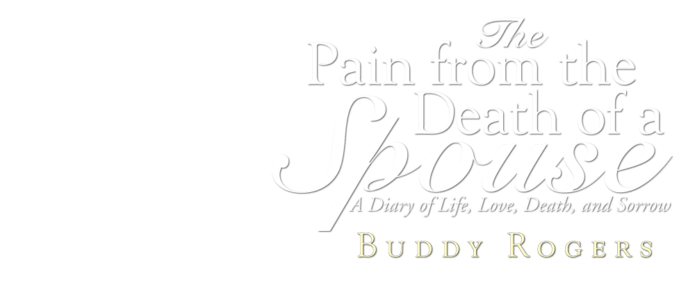 The Pain from the Death of a Spouse by Buddy Rogers